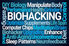 Bio Hacking, Health and Fitness